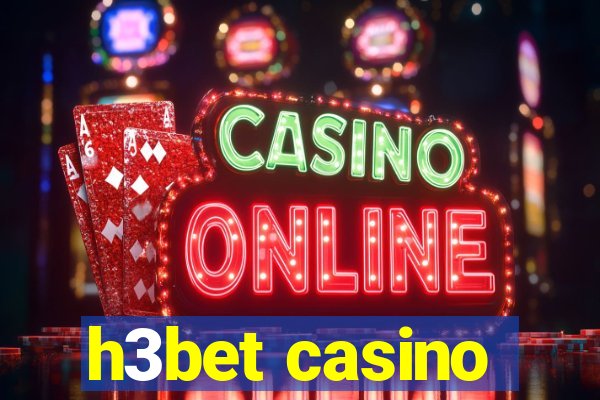 h3bet casino